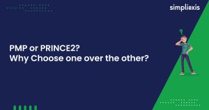 PMP or PRINCE2 Why Choose one over the other